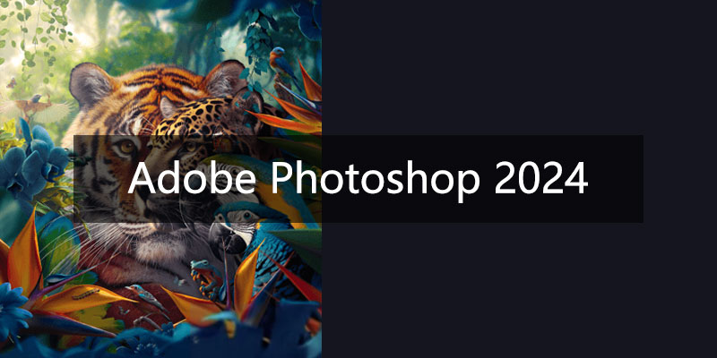 Adobe Photoshop 2024 中文特别版 Win25.7.0.504 / Mac25.0