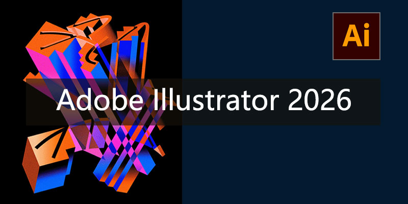 Adobe Illustrator 2026 中文特别版 30.2.1.1